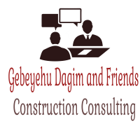 Gebeyehu, Dagim and Friends Construction Consulting